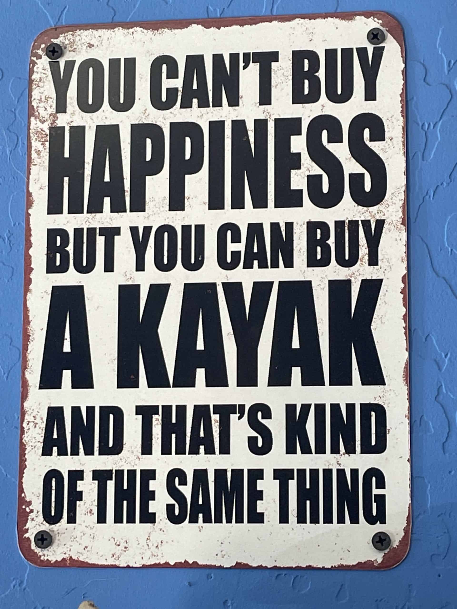 Kayak = Happiness